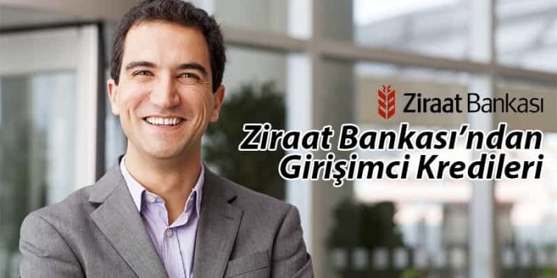Ziraat Bankası'ndan Girişimci Kredileri